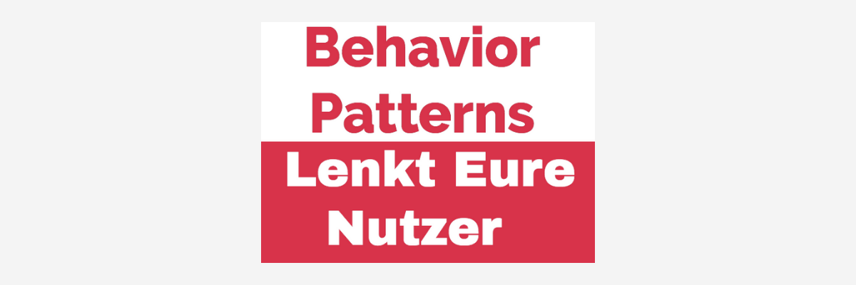 Behavior Patterns in der Conversion Optimierung
