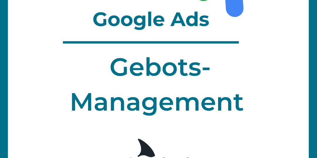 Google Ads Gebotsmanagement